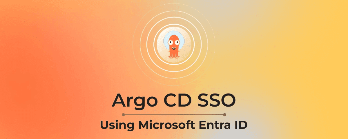 Argo CD SSO using Microsoft Entra ID