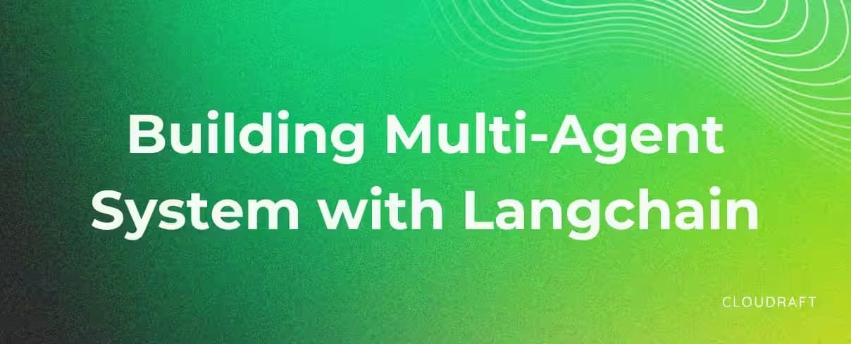 Building Multi-Agents system with Langchain Building Multi-Agents system with Langchain